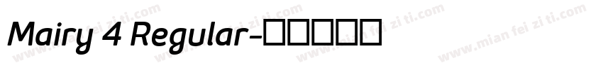 Mairy 4 Regular字体转换